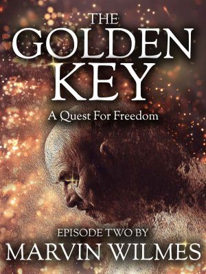 [A Quest for Freedom 02] • The Golden Key · A Quest for Freedom Episode Two